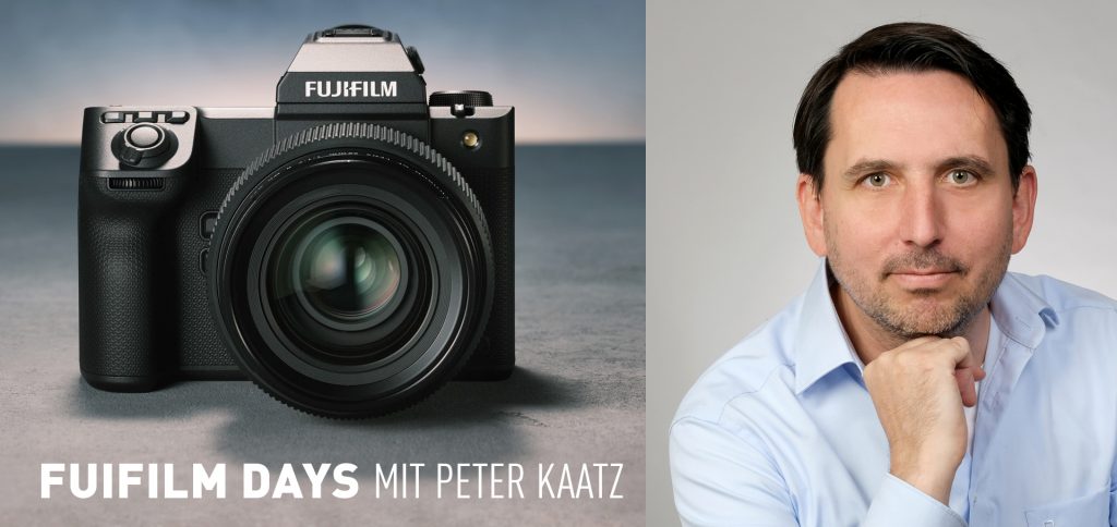 26. & 27. April 2024 – Fujifilm Promotion-Days mit Peter Kaatz