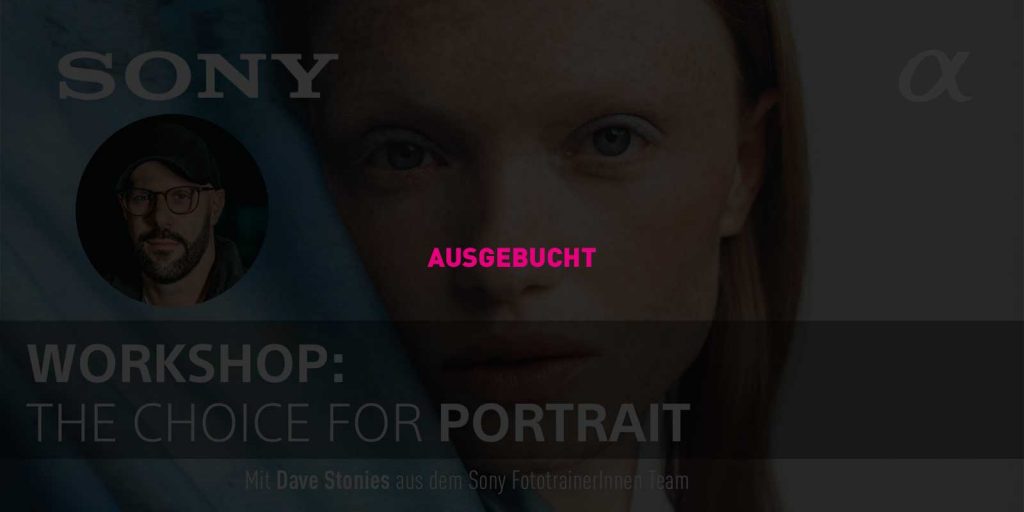 FR 13.3.26: Sony Portrait Foto-Workshop mit Dave Stonies [ Ausgebucht ! ]