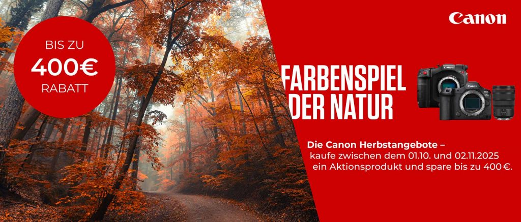 Canon Herbstaktion – bis zu € 400,– Sofort-Rabatt!
