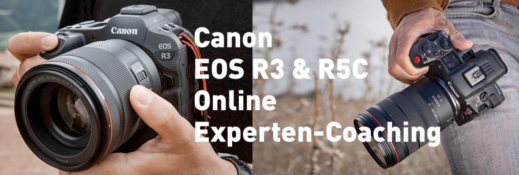 Canon EOS R3 & R5C Experten-Coaching und € 300,– Sofort-Rabatt sichern!