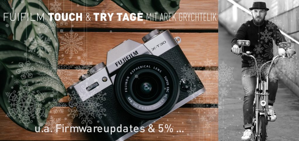 22. + 23.12.25: Fuifilm Touch & Try Tage mit Arek Grychtelik und u. a. 5% Rabatt