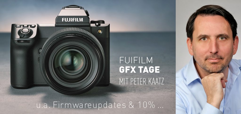 15. + 16.5.26: Fujifilm Promotions Tage mit Peter Kaatz