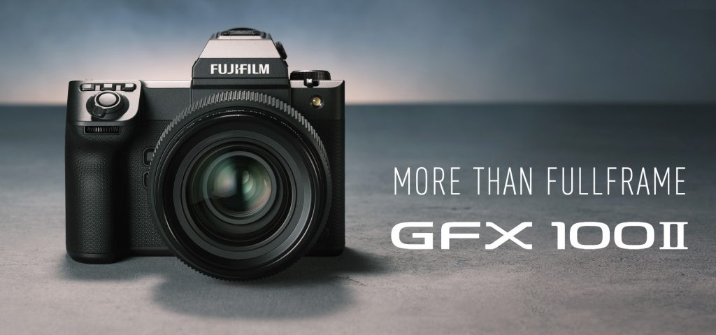 FUJIFILM GFX100 II – MORE THAN FULLFRAME