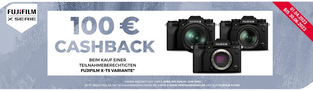 Fujifilm X-T5 Kit-Aktion – jetzt € 100,– Cashback sichern!