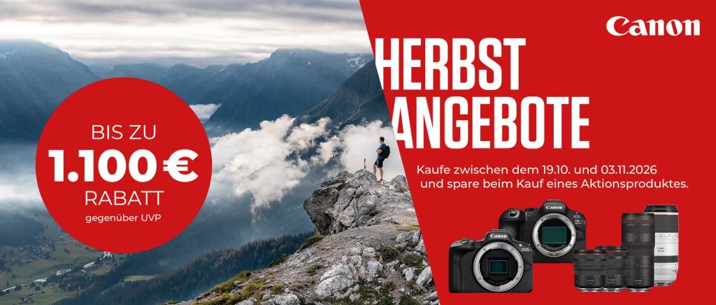 Canon Herbst-Angebote – Bis zu € 1.100,– Sofort-Rabatt!