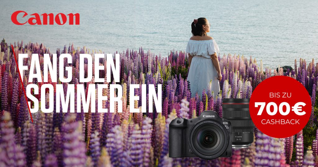 Canon Kamera Sommer-Promotion – Bis zu € 700,– Cashback!