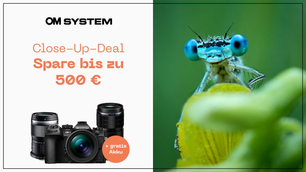OM-System „Cose up Deal“ – Bis zu € 500,– Cashback!