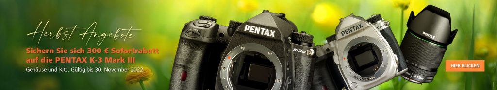 Pentax|Ricoh K-3 Mark III Aktion – € 300,– Sofortrabatt sichern!