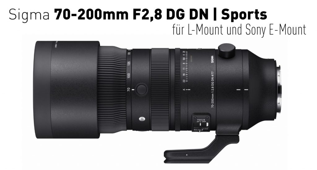 SIGMA 70-200mm F2,8 DG DN | Sports für L-Mount und Sony E-Mount