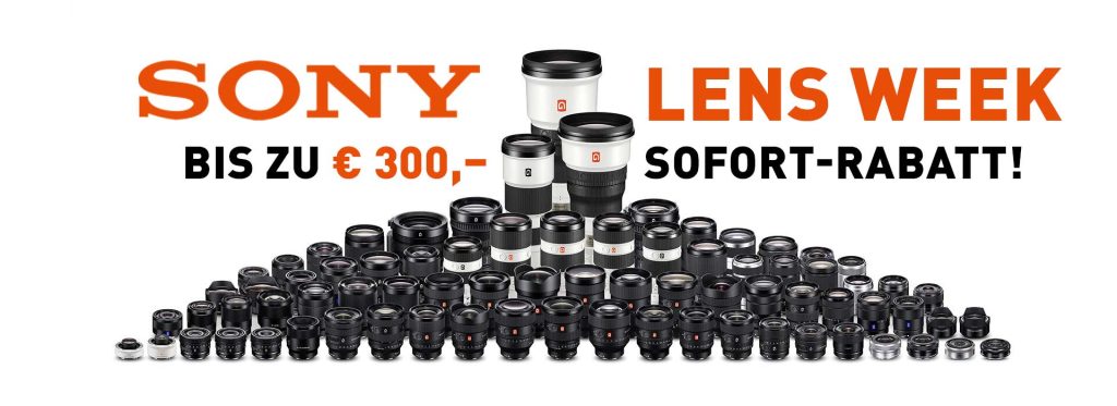 Sony Lens Week – bis zu € 300,– Sofort-Rabatt
